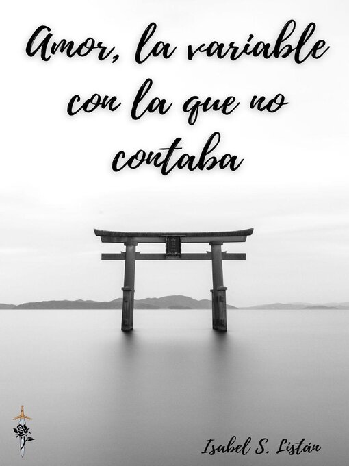 Title details for Amor, la variable con la que no contaba by ISABEL SANCHEZ LISTAN - Available